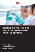 Cover: Qualite de vie liee a la sante bucco-dentaire chez les enfants - Editions Notre Savoir