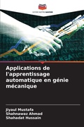 Cover: Applications de l'apprentissage automatique en genie mecanique - Editions Notre Savoir