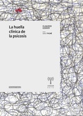 Cover: La huella cl&iacute;nica de la psicosis - Unsam Edita