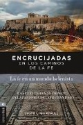 Abbildung von: Encrucijadas En Los Caminos de la Fe: La Fe En Un Mundo Helenista - Vida Publishers
