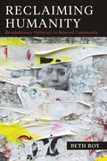 Cover: Reclaiming Humanity - Association for Conflict Resolution