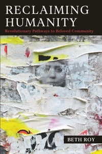 Enlarge image Cover: Reclaiming Humanity - Association for Conflict Resolution