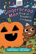 Cover: The Gingerbread Man: Trick-or-Treaters on the Loose: A Graphic Novel - Penguin Putnam Inc