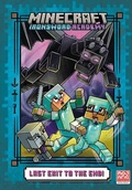 Cover: Last Exit to the End! (Minecraft Ironsword Academy Chapter Book #6) - Random House Books for Young Readers