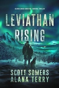 Cover: Leviathan Rising: Alaska-Based Christian Survival Thriller - Christian Books Today