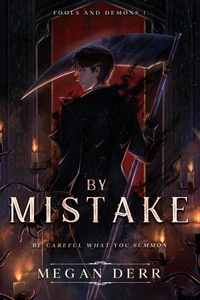 Enlarge image Cover: By Mistake (Fools & Demons, #1) - Megan Derr