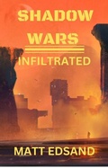 Cover: Infiltrated - Matt Edsand