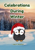 Cover: Celebrations During Winter - Laughs and Learning