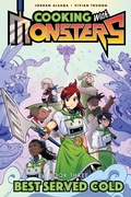 Cover: Cooking with Monsters (Book 3): Best Served Cold - Idea & Design Works