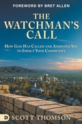 Cover: The Watchman's Call - Destiny Image Incorporated