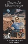 Cover: Chester's Moonscape - HADLEY RILLE BOOKS