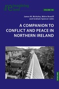 Cover: A Companion to Conflict and Peace in Northern Ireland - Peter Lang Verlag
