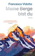 Cover: Meine Berge bist du - Kein & Aber