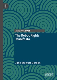 Enlarge image Cover: The Robot Rights Manifesto - Palgrave Macmillan