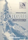 Cover: Fatigue - Kohlhammer