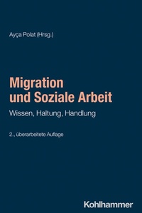 Enlarge image Cover: Migration und Soziale Arbeit - Kohlhammer