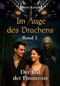 Cover: Im Auge des Drachens: Der Ruf der Finsternis - tredition