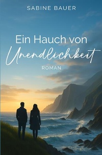 Enlarge image Cover: Ein Hauch von Unendlichkeit - epubli