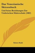 Cover: Das Venezianische Skizzenbuch - Kessinger Publishing