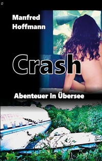 Enlarge image Cover: Crash - BoD - Books on Demand