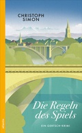 Cover: Die Regeln des Spiels - Atlantis Literatur