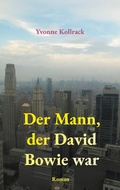 Cover: Der Mann, der David Bowie war - BoD - Books on Demand