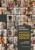 Cover: Suzana F&acirc;nt&acirc;nariu - Covid Portraits - Ritter Klagenfurt