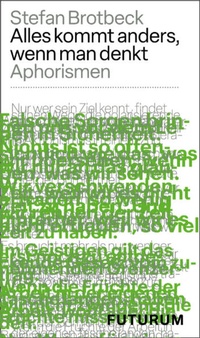 Enlarge image Cover: Alles kommt anders, wenn man denkt - Futurum