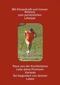 Cover: Mit K&ouml;rperkraft und innerer Balance zum pers&ouml;nlichen Lifestyle - Rediroma-Verlag