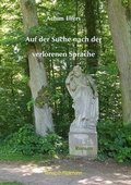 Cover: Auf der Suche nach der verlorenen Sprache - M&ouml;llmann, Ch