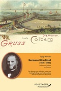 Cover: Hermann Hirschfeld (1825-1885) - Badearzt und Publizist aus Pommern - Solivagus Praeteritum