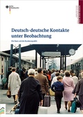 Cover: Deutsch-deutsche Kontakte unter Beobachtung - Bundesarchiv/Stasi-Unterlagen-Archiv