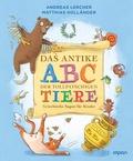 Cover: Das antike ABC der tollpatschigen Tiere - Impian