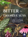 Cover: Bitter - das neue S&uuml;&szlig; - Freya