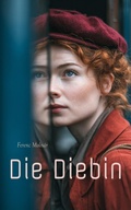 Cover: Die Diebin - e-artnow