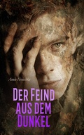 Cover: Der Feind aus dem Dunkel - e-artnow