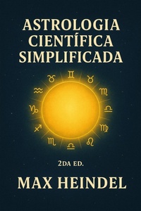 Enlarge image Cover: ASTROLOGIA CIENTIFICA SIMPLIFICADA. 2DA ED. - Aroha
