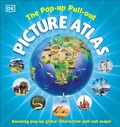Cover: The Pop-up, Pull-out, Picture Atlas - DK Children