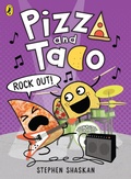 Cover: Pizza and Taco: Rock Out! - Puffin