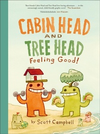 Enlarge image Cover: Cabin Head and Tree Head Feeling Good! - DK flip