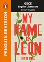 Cover: GCSE Study Guide: My Name is Leon - Penguin Books Ltd