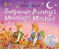 Cover: The World of Peter Rabbit: Benjamin Bunny's Moonlight Mischief - Puffin