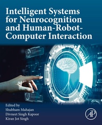 Enlarge image Cover: Intelligent Systems for Neurocognition and Human-Robot-Computer Interaction - Elsevier