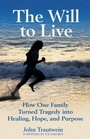 Cover: The Will to Live - Simon + Schuster LLC