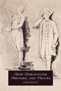 Cover: Irish Romanticism, Rhetoric, and Writing - Cambridge University Press