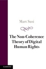 Cover: The Non-Coherence Theory of Digital Human Rights - Cambridge University Press