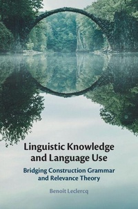 Enlarge image Cover: Linguistic Knowledge and Language Use - Cambridge University Press