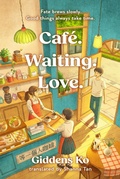 Cover: Cafe. Waiting. Love. - Wildfire