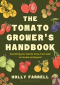 Cover: The Tomato Grower's Handbook - Bloomsbury Publishing PLC