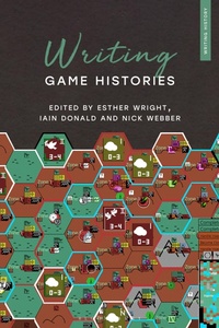 Enlarge image Cover: Writing Game Histories - Bloomsbury Academic